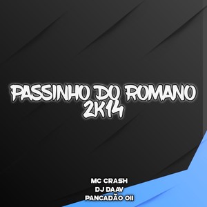 PASSINHO DO ROMANO 2K14 (Explicit)