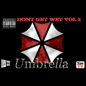 Dont Get Wet, Vol. 2 (Explicit)