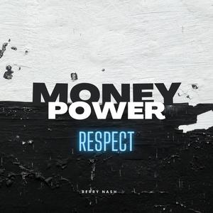 Money Power Respect (Explicit)