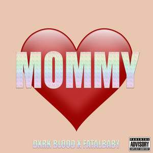 Mommy (Explicit)