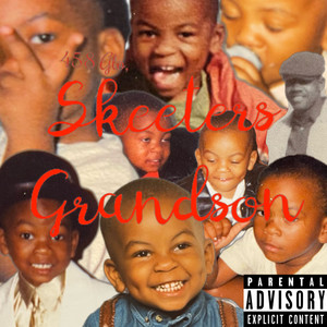 Skeeters Grandson (Explicit)