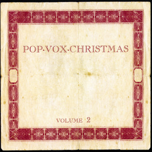 Pop.vox.christmas volume 2