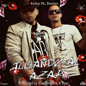 Jugando al Azar (feat. Dantes)