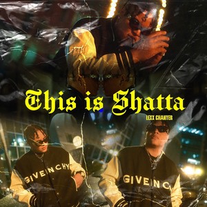 This Is Shatta (Explicit)