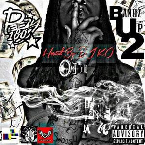 Bandz Up 2 (Explicit)