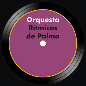 Orquesta Rítmicos de Palma