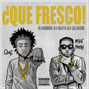 ¿QUE FRESCO! (Explicit)