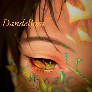 Dandelions (Explicit)