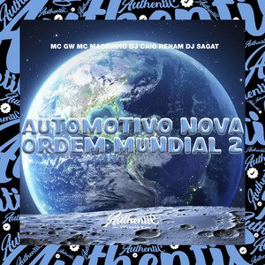 Automotivo Nova Ordem Mundial 2 (Explicit)