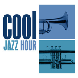 Cool Jazz Hour