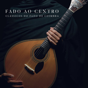 Clássicos do Fado de Coimbra