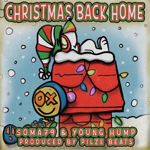 Christmas Back Home (feat. Young Hump) (Explicit)