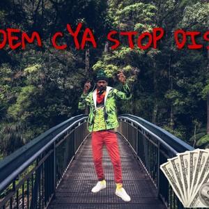 Dem Cya Stop Dis (feat. Black Patik) [Radio Edit] [Explicit]