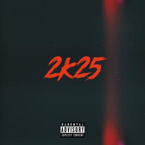 2k25 (Explicit)