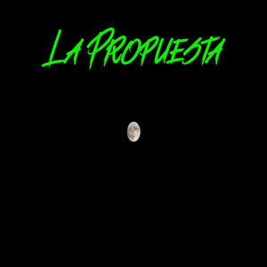 La Propuesta (Explicit)