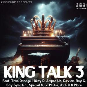 King Talk 3 (Trilogy) [Explicit]