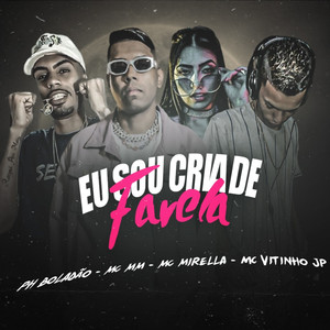 Eu Sou Cria de Favela(feat. MC MM & MC Mirella)(Brega Funk) (Explicit)