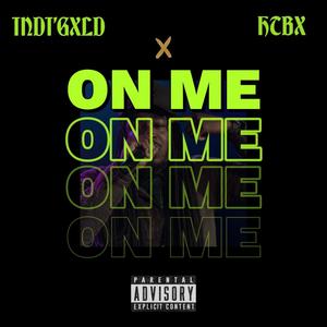 On Me (Explicit)