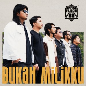 Bukan Milikku