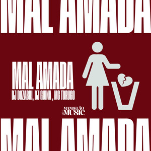 Mal Amada (Explicit)