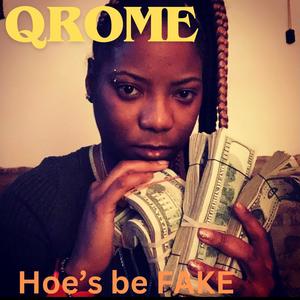 Hoes Be Fake (Explicit)