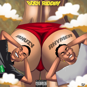 Body Riddim (Explicit)