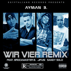 Wir Vier (Remix) [Explicit]