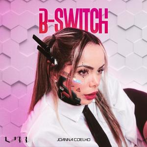 B-Switch (Explicit)