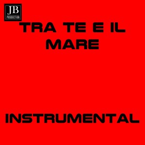 Tra te e il mare