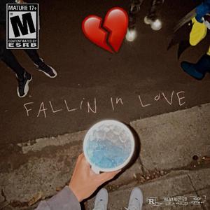 Fallin In Love (Explicit)