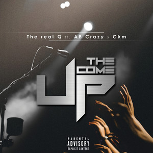 The Come Up (Original)