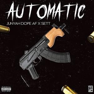 Automatic (feat. Sett) [Explicit]