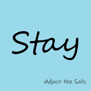 Stay