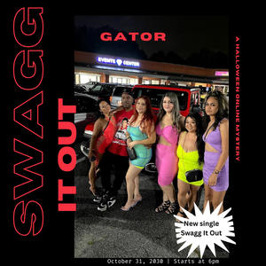 Swagg it Out (feat. Gator) (Explicit)