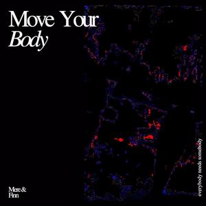 Move Your Body