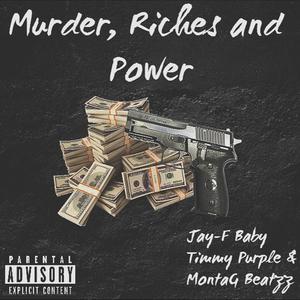Murder, Riches and Power (Explicit)