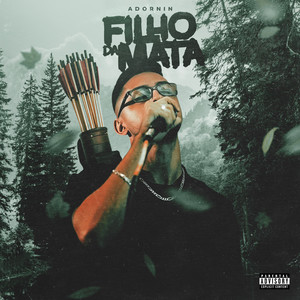 Filho da Mata (Explicit)