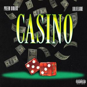 Casino (feat. Lolifelane) [Explicit]