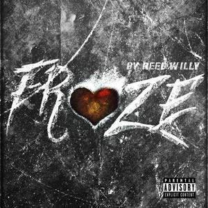 Froze