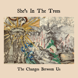 The Changes Between Us (First Version)