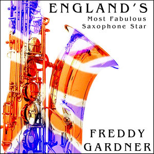 England's Most Fabulous Saxophone Star