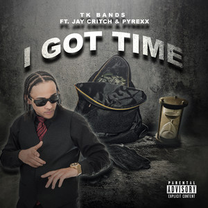 I Got Time (feat. Jay Critch & Pyrexx) [Explicit]