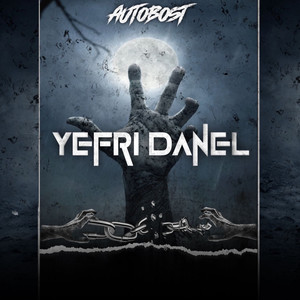 Yefri Danel (Explicit)