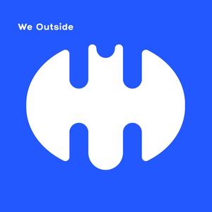 We outside (feat. Mayor) (feat. Proceente, Cywinsky & Mayor)