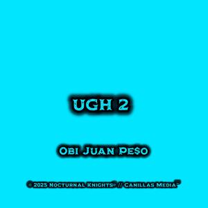 Ugh 2 (Raw Mix)