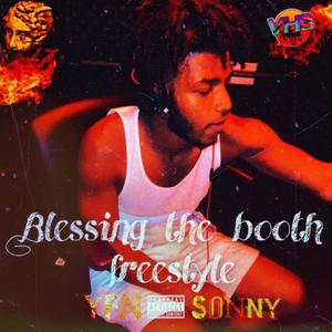Blessing the Booth Freestyle (Explicit)