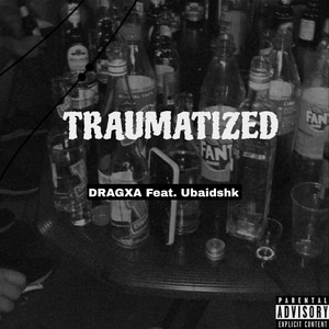 TRAUMATIZED (Explicit)