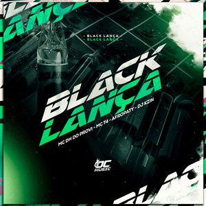 Black Lança (Explicit)