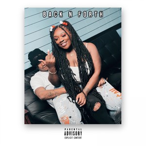 Back N Forth (Explicit)