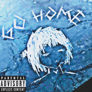 Go Home (Explicit)